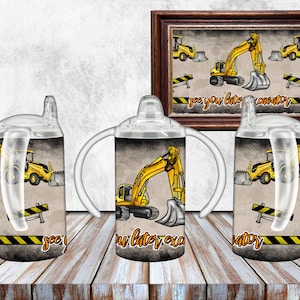 See you later Excavator Sippy Cup Sublimation Design,Dirt 12oz sublimation, 12oz sippy cup,Dirt Trucks and tractors, Boys sippy cup Png