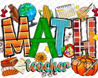 Math Teacher Fall png sublimation design, Fall Vibes, Teacher Life, Teacher's Day, Teacher Fall, back to school png, sublimate designs