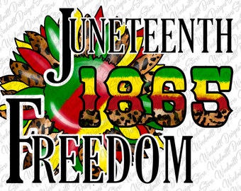 Juneteenth PNG, Sublimation,Black History png, Black Flag Pride png, Juneteenth Black Americans Independence 1865 png, Freedom Justice