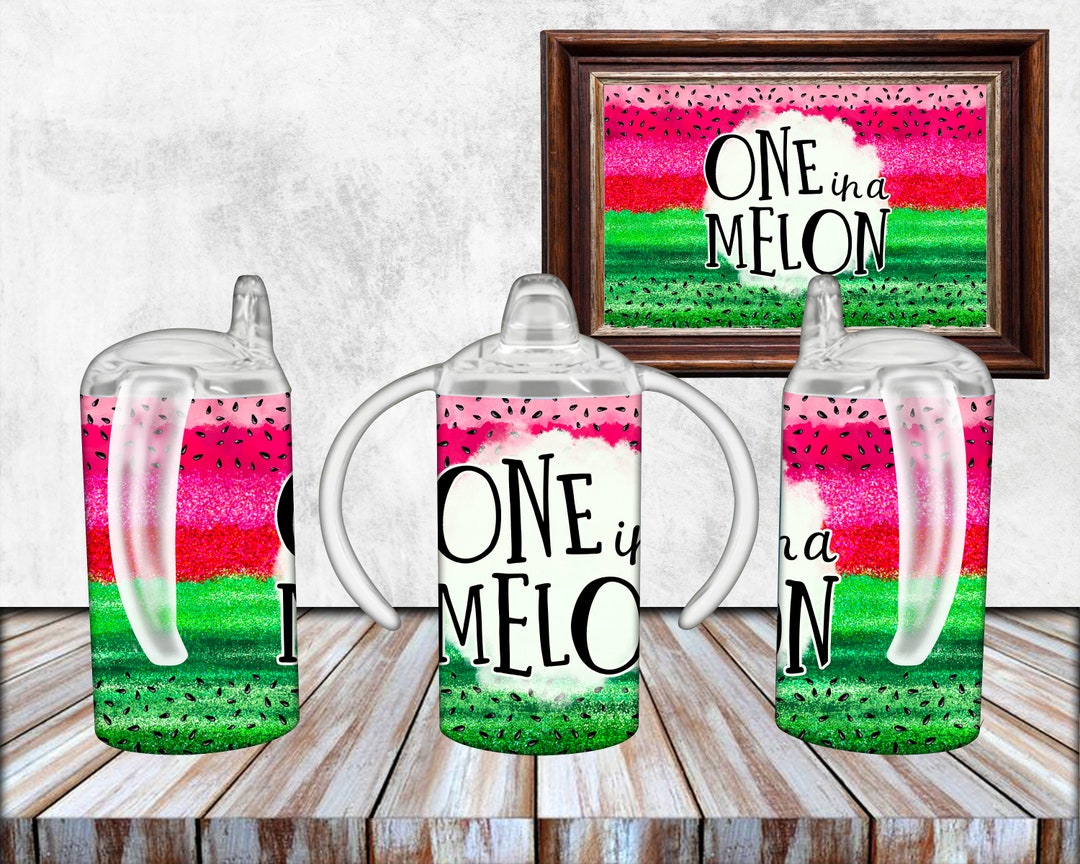 Straight Sippy Cup Sublimation Watermelon One in a Melon Design Digital ...