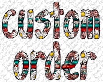 Custom Order Png, Sublimation Design, Sublimation Png, Digital Download, Instant Download, Hand Drawn
