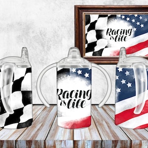 Racing Life Sippy Cup Sublimation Design,Racing Life 12oz sublimation,12 oz. Straight Sippy Cup,Racing Life Sippy Cup Design,Racing Life Png