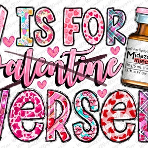 Vis For Valentine Versed Png,Versed Png,Nurse Valentine Png,Valentine Sublimation PNG,ICU Nurse Png,Nurse Png,Digital Download,ER Nurse Png