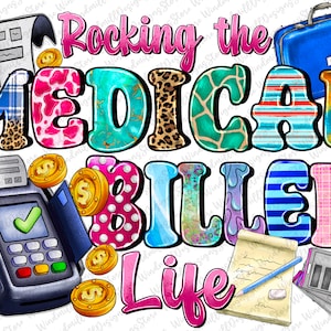 Könnte beinhalten: Ein farbenfrohes Grafikdesign mit dem Text "Rocking the Medical Biller Life". Das Design zeigt eine Vielzahl von Mustern, darunter Karos, Punkte und Tiermuster. Es gibt auch eine medizinische Tasche, eine Kasse und einen Notizblock mit einem Stift.