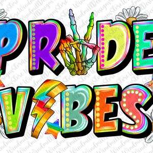 Pride Vibes Png, LGBT Sublimation Design, LGBT Png, Pride Gay Png, Lgbtq Png,Love Is Love png, Lgbt rainbow png, Pride month png