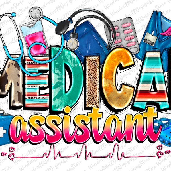 Medical Assistant png, Stethoscope, sublimation design download, Nurse png, Nurse love, Nurse Life, Nursing png, sublimate designs download