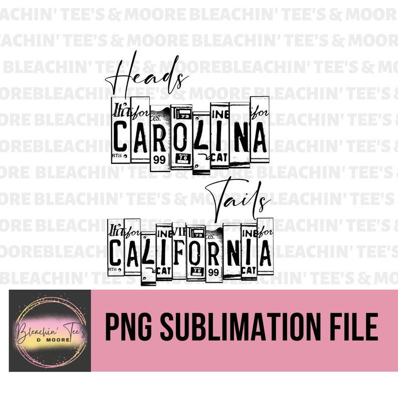 Heads Carolina Tails California PNG Digital Download Etsy