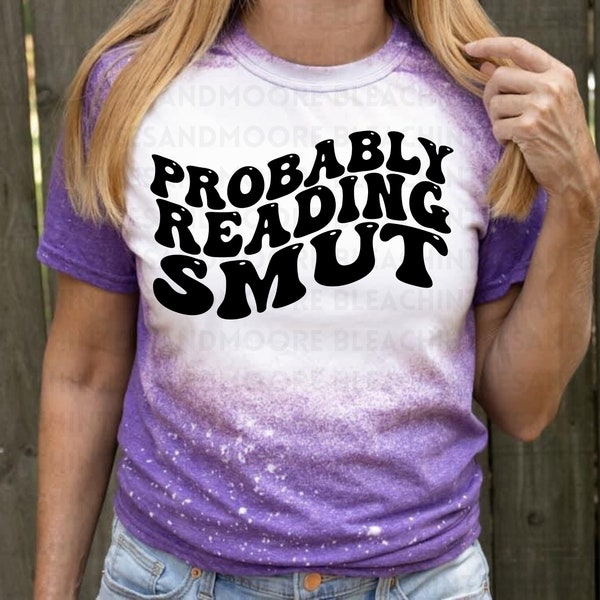 Probably Reading Smut, Spicy Books, Book Lover, PNG, Instant Download, Colleen Hoover, Tangled In Tinsel, Spicy, Book Nerd, Smut Lover