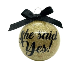 She Said Yes Christmas Round Glass Holiday Glitter Engaged Ornament W Ribbon