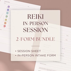May include: A Reiki in-person session 2-form bundle featuring a session sheet with a vertical chakra diagram and an in-person intake form. The documents are printed on white paper with dark text and include lines for client information and notes.