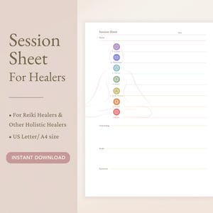 May include: A printable session sheet for healers, featuring a design with chakra symbols and a seated figure. The sheet includes sections for name, date, goals, and summary. Text on the sheet includes "Session Sheet For Healers" and "Instant Download".