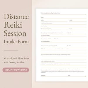 Op de afbeelding: Een beige Distance Reiki Session Intake Form met de tekst "Distance Reiki Healing Intake Form" bovenaan. Het formulier bevat velden voor naam, e-mail, locatie, tijdzone en medische geschiedenis. Beschikbaar in US Letter/A4-formaat.