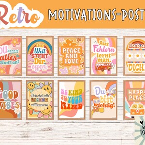 May include: Nine colourful retro-style motivational posters with inspirational messages in German. The posters feature rainbows, flowers, and smiley faces. The posters are perfect for a classroom or home office.