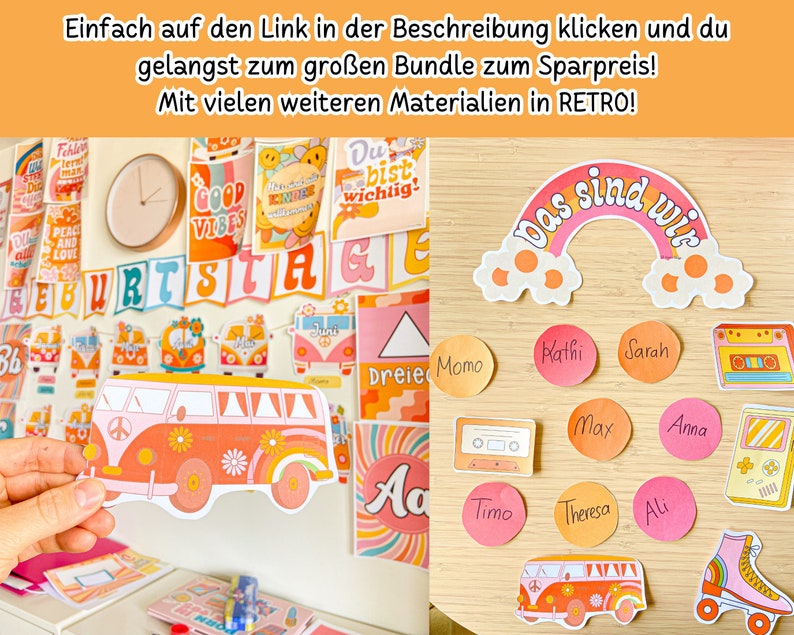 May include: A collection of colourful retro-themed classroom decorations, including a rainbow banner that says "Das sind wir", a VW bus, and name tags.