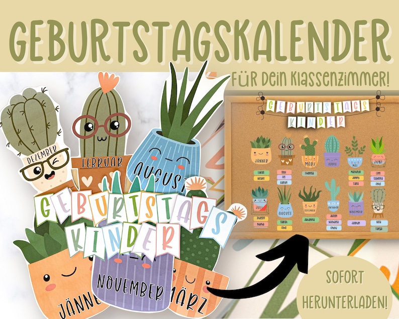 May include: A colourful birthday calendar for a classroom, featuring a banner that says "Geburtstagskinder" and a corkboard with potted plants representing each month of the year. The text "F&uuml;r Dein Klassenzimmer!" is visible at the top of the corkboard.