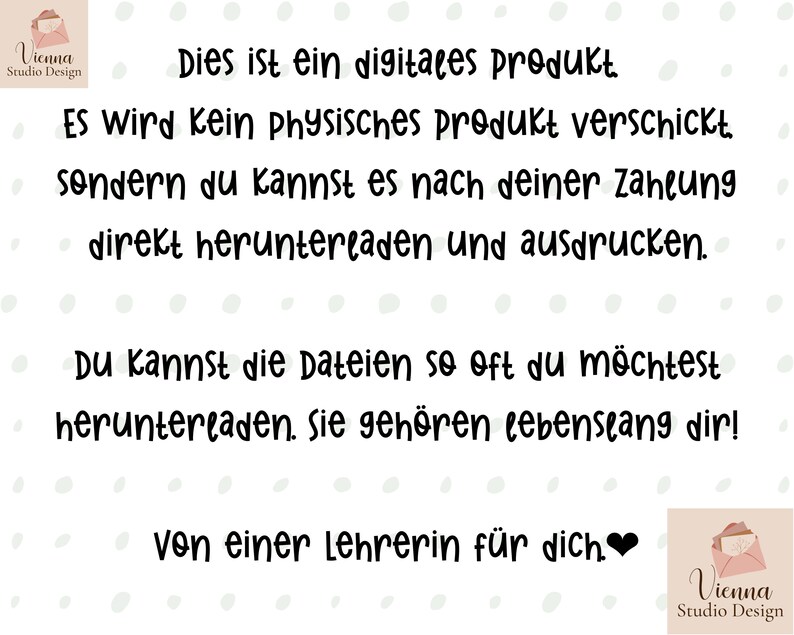 May include: A digital product announcement in German. The text reads: "This is a digital product. No physical product will be shipped. Instead, you can download it after your payment and print it out. You can download the files as often as you like. They are yours forever! From a teacher for you."