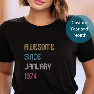 Awesome Since Shirt, Custom Awesome Since Tee, 50th Birthday Gift, Birthday Gift for Him, 50th Birthday Shirt, Personalized Birthday Tshirt