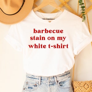 Barbecue Stain On My White T-Shirt BBQ McGraw Song Lyrics Bella+Canvas Unisex Jersey Short Sleeve Tee | The Nothin&#39; Farm
