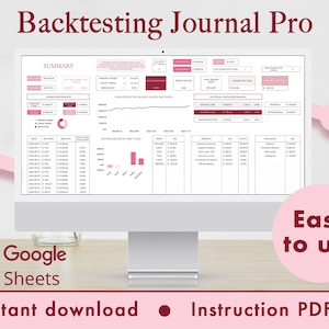 Puede incluir: Una pantalla de ordenador que muestra una hoja de cálculo de Google Sheets titulada "Backtesting Journal Pro". La hoja de cálculo incluye un resumen, gráficos y tablas con datos relacionados con el trading. La pantalla está sobre un escritorio de madera con un fondo rosa y blanco. El texto "Fácil de usar" se muestra en un círculo rosa en el lado derecho de la imagen. El texto "Descarga instantánea" y "PDF de instrucciones" se muestra en la parte inferior de la imagen.