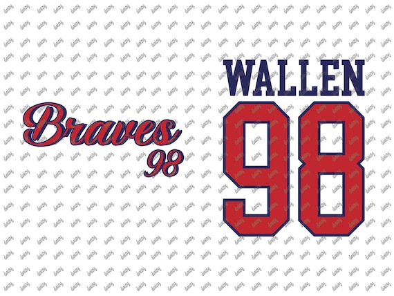 98 Braves Png, 98 Braves Svg, One Thing at a Time, If We We’re A Team,  Morgan Wallen Svg, Country Music Svg,Nashville,Western Cowgirl Cowboy