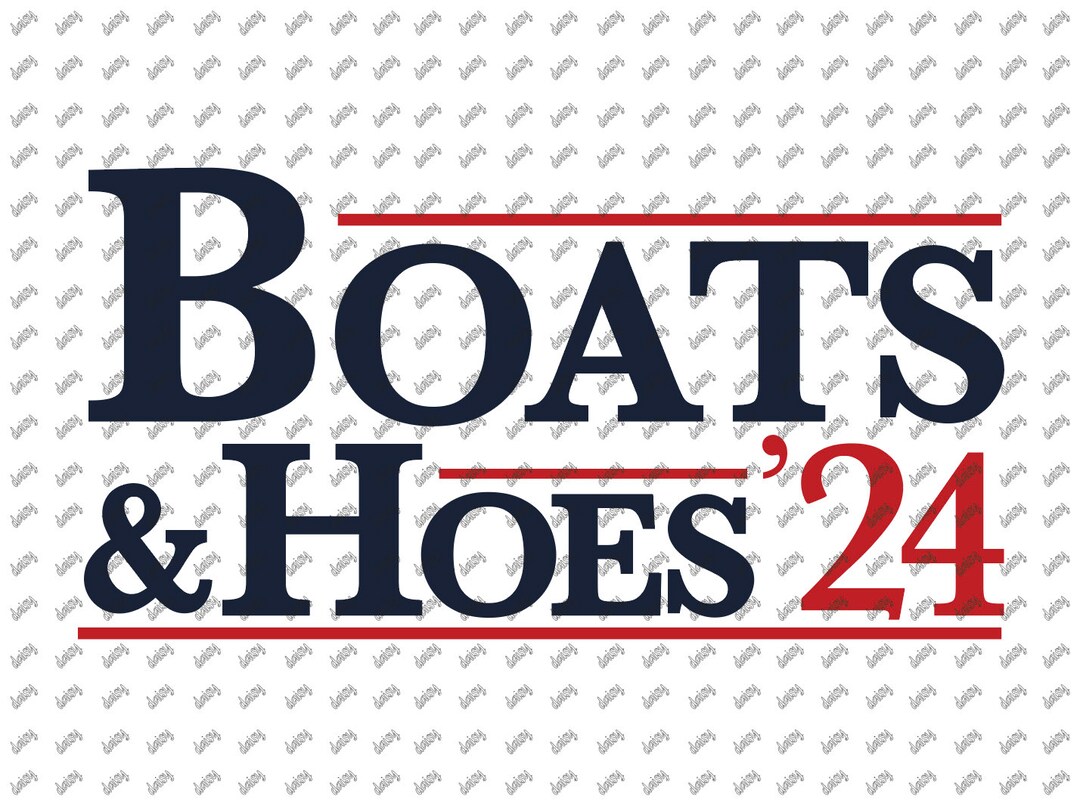 Boats and Hoes 2024 Svg Png Boats & Hoes PNG Step Brothers Etsy UK