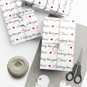 I Fucking Love You Custom Gift Wrap Custom Anniversary Wrapping Paper Romantic Gift Wrap Valentine's Day Gift Wrap