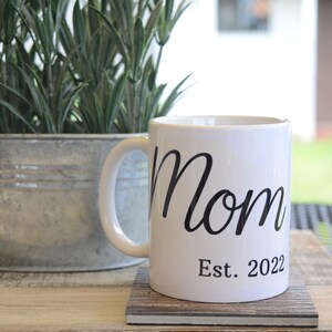 Mom Mug with Personalized Date, Mother Mug