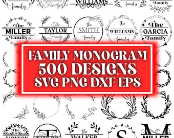 500 Family Name Monogram SVG Bundle: Wedding, Initials, Personalized, Crest, Cricut, Silhouette, Clipart
