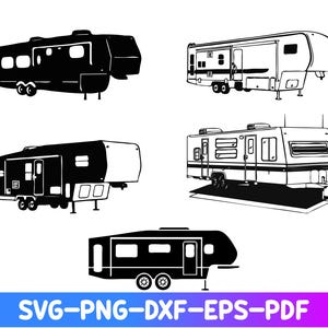 5th Wheel Travel Trailer SVG / Fifth Wheel RV Camper SVG / Camper - Cutting files for Silhouette Cameo & Cricut, svg, dxf, eps, png