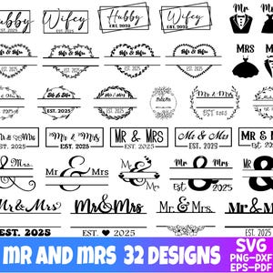 Mr and Mrs 2025 SVG | Hand Lettered Mr Mrs Svg | Split Monogram | Wedding Svg | Wedding Cut File Wedding Decor | Groom Bride Svg Design Png