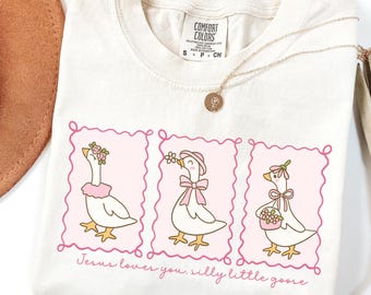 Comfort Colors Jesus Loves You Silly Goose Shirt, Funny Christian Tee