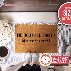 Funny Coir Doormat, Did You Call First?, Housewarming Gift