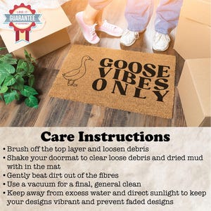 May include: A rectangular doormat with the text "GOOSE VIBES ONLY" in black. A line drawing of a goose is on the left. The mat is made of a natural fiber material. The image also shows a guarantee logo and care instructions.