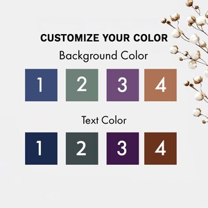 May include: Image displaying colour options for customisation. The text "CUSTOMISE YOUR COLOUR" is at the top. Below are colour swatches labelled "Background Colour" and "Text Colour", each with four numbered colour choices: blue, green, purple, and brown.