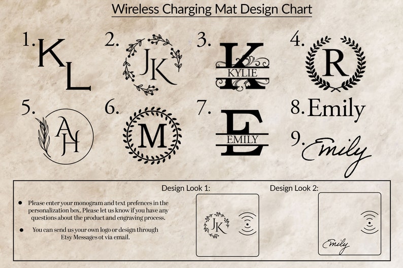 May include: A design chart for wireless charging mats featuring nine different design options. The designs include monograms, initials, and names. The chart also includes two design looks, one with a monogram and a wireless charging symbol, and the other with a name and a wireless charging symbol.