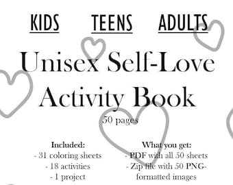 Digitales Buch zur Selbstliebe | Druckbar | 50 Seiten | 50 PNG-Bilder | Malvorlagen und Aktivitäten | Unisex | Kinder, Jugendliche und Erwachsene