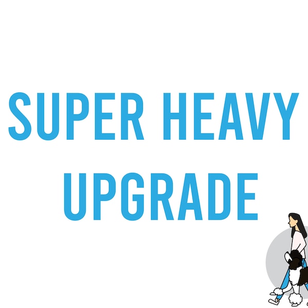 Super Heavy BioThane® - Upgrade