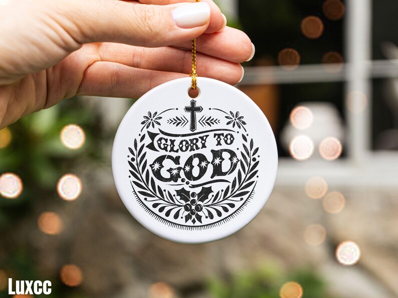 Glory to God Religious Ornament Christian Ceramic A Meaning Full Gift