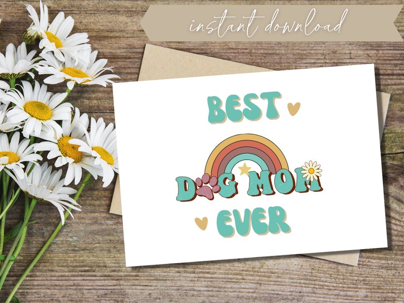 Best Dog Mom Ever Card Printable Mothers Day Card Dog Mom Card Mothers Day Card from Dog Dog Lover Card Instant Download Retro image 1