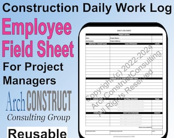 Printable Construction Daily Work Log: Employee Field Sheet for Project Management (PDF)