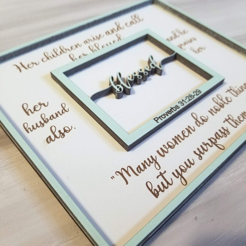 Blessed Mother Sign SVG - Christian Digital File - Proverbs 31 Bible Verse - Gift for Mom - Glowforge File - Blessed Sign Laser Cut File image 8
