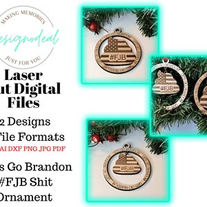 Let's Go Brandon Christmas Ornament - Joe Biden Shit His Pants Laser File - FJB SVG Glowforge Laser File - Fuck Joe Biden - Biden zuigt