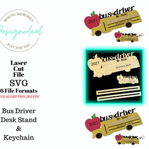 Bus Driver Appreciation SVG Digital File - School Bus Stand - Bus Keychain Laser File - Personalized Stand - Recognition Retirement Gift