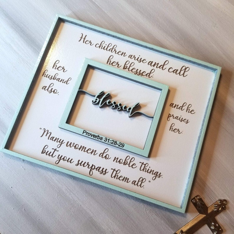 Blessed Mother Sign SVG - Christian Digital File - Proverbs 31 Bible Verse - Gift for Mom - Glowforge File - Blessed Sign Laser Cut File image 4