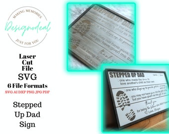 Stepped Up Dad SVG - Step Dad SVG - Fathers Day SVG - Bonus Dad Digital File - Fathers Day Sign StepDad Gift - Wood Sign Files - 2022 Gift