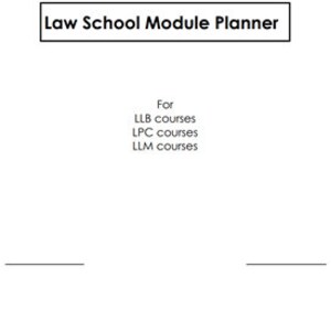 Puede incluir: Un planificador en blanco y negro con el texto "Law School Module Planner" en la parte superior. El planificador es para cursos de LLB, LPC y LLM.