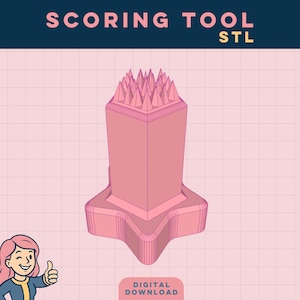 May include: A pink 3D model of a scoring tool with a star-shaped base and a top surface covered in small, pointed spikes. The image includes the text SCORING TOOL STL and DIGITAL DOWNLOAD, along with a cartoon character giving a thumbs up.