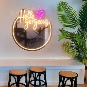 Hello Gorgeous Neon Sign Custom, Neon Sign Light Home Decor, Light up Mirror Wall Decor, Floor Neon Sign, Led Sigs Personalized Gifts