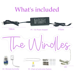 May include: A purple neon sign that reads "The Windles" with a 12V power adapter, remote control, chain, and screws. The sign is 150 cm long and the power cord is 115 cm long.