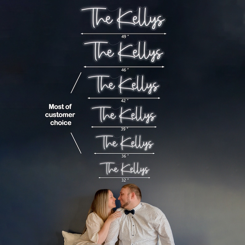 May include: A white neon sign with the text "The Kellys" in a cursive font. The sign is shown in six different sizes, ranging from 32 inches to 49 inches. The sign is displayed on a dark grey wall.